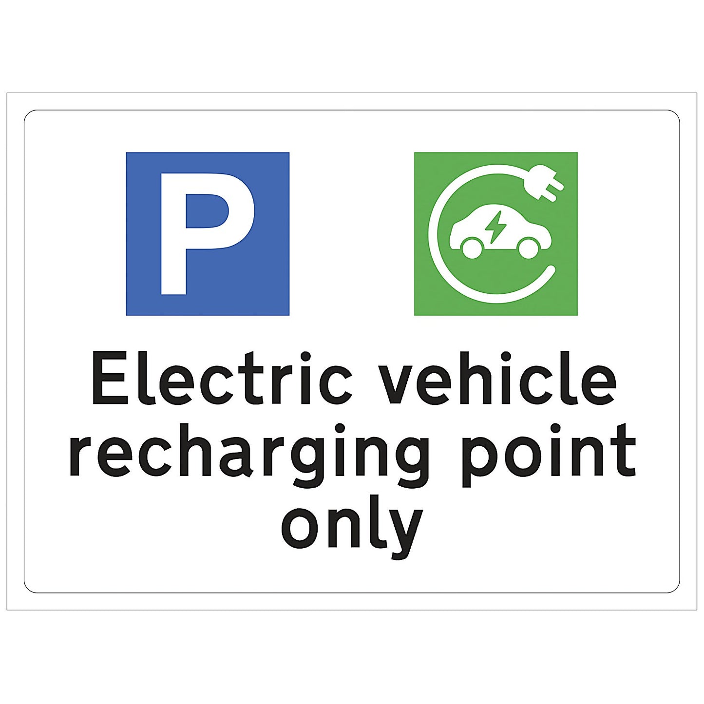 Spectrum Safety Sign Electric Vehicle Recharging Point Only, 400x300mm, PVC