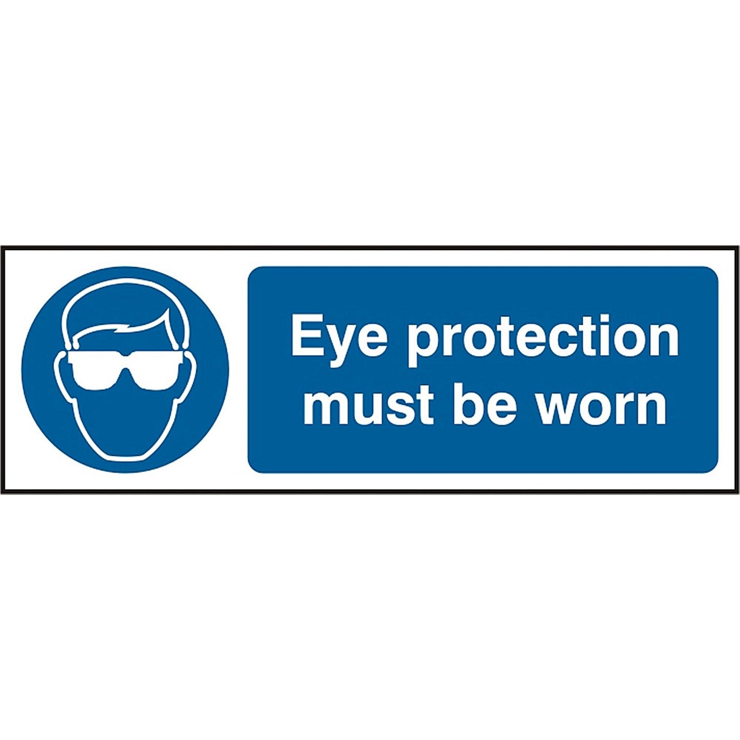 B-Safe Eye Protection Must Be Worn Sign, 300x100mm, PVC, Pack of 5